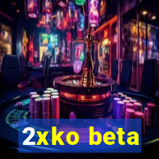 2xko beta